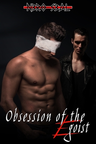 Obsession of the Egoist