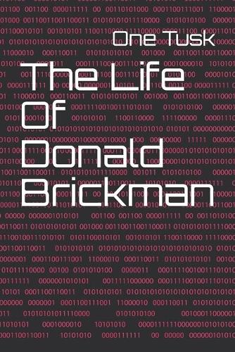 The Life Of Donald Brickman
