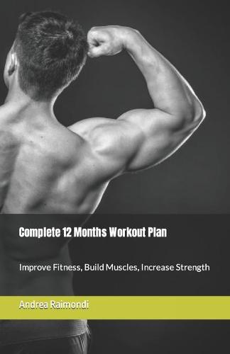 Complete 12 Month Workout Plan
