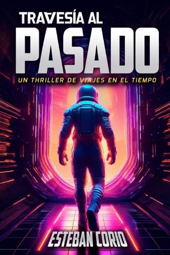Travesía al pasado