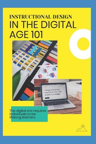 Instructional Design in the Digital Age 101