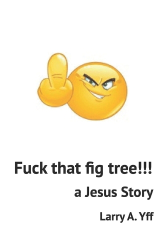 Fuck that fig tree!!!