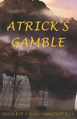 Atrick's Gamble