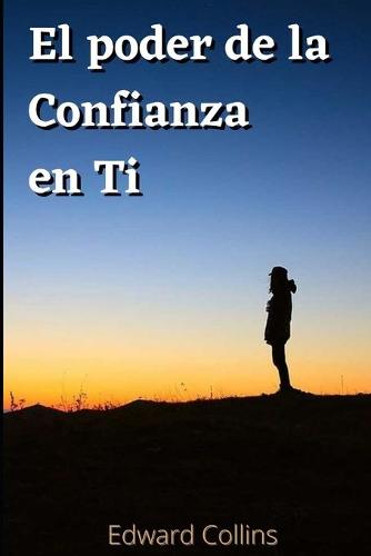 El poder de la confianza en ti