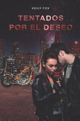 Tentados por el Deseo