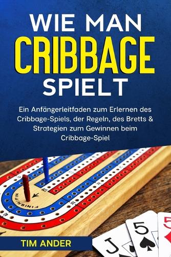 Wie man Cribbage spielt