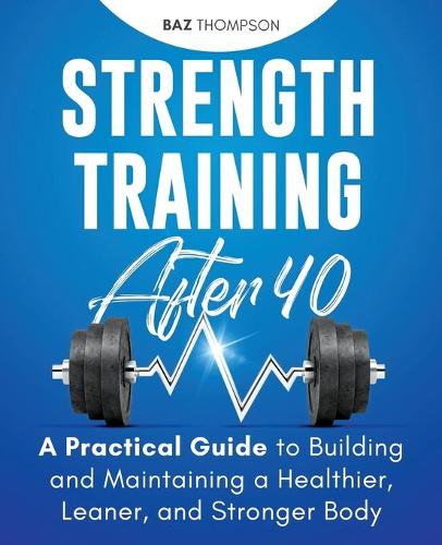 Strength Training After 40