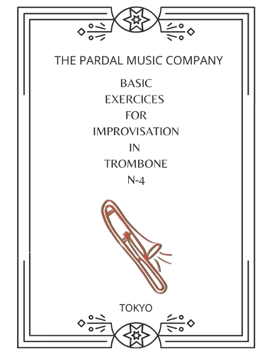 Basic Exercices for Improvisation in Trombone N-4