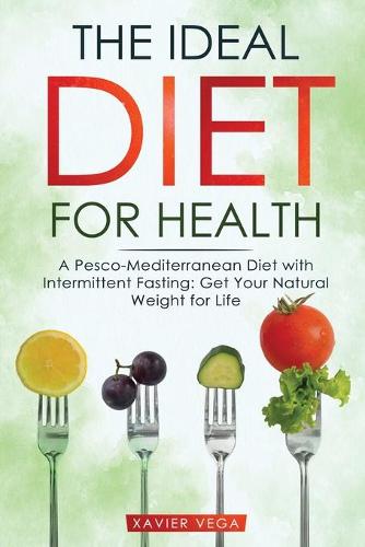 The Ideal Diet for Health