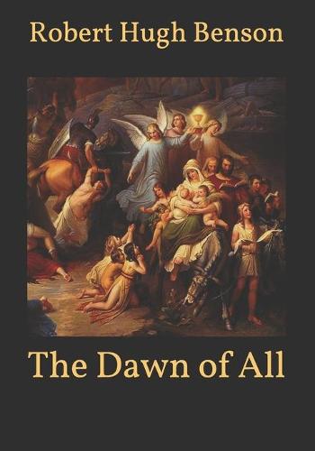 The Dawn of All