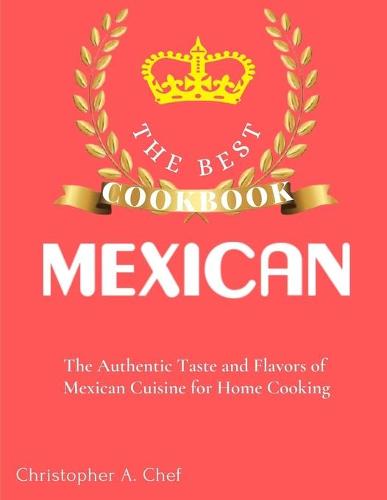 The Best Mexican Cookbook