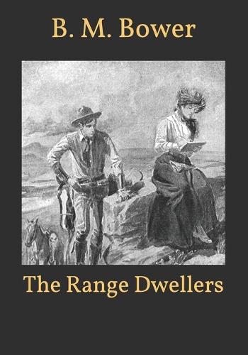 The Range Dwellers