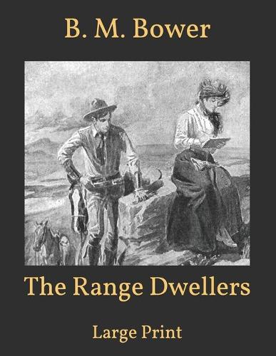 The Range Dwellers