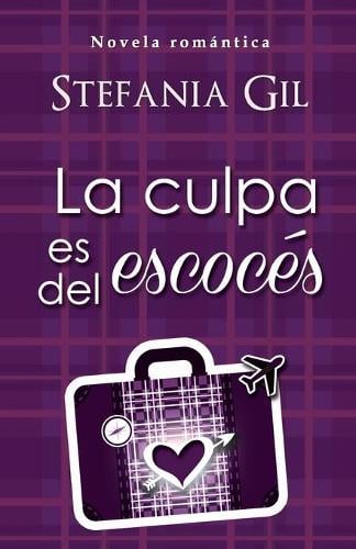 La culpa es del Escocés