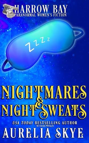 Nightmares & Night Sweats