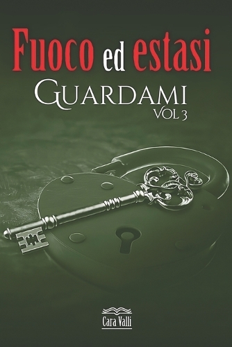 Fuoco ed estasi