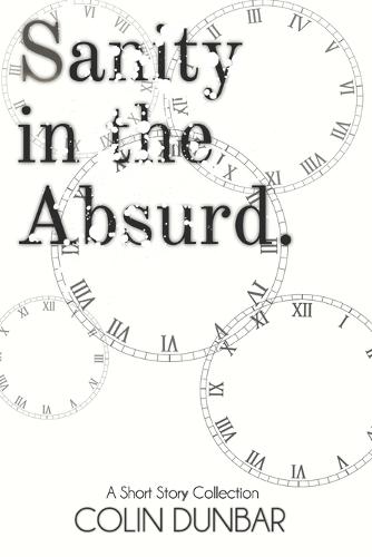 Sanity in the Absurd