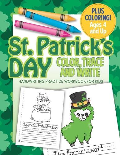 St. Patrick's Day Color, Trace and Write Handwriting Practice Workbook