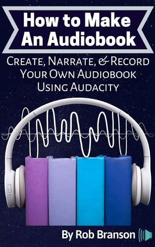 How to Make an Audiobook
