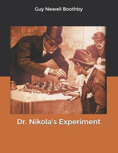 Dr. Nikola's Experiment