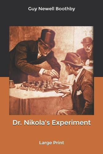 Dr. Nikola's Experiment