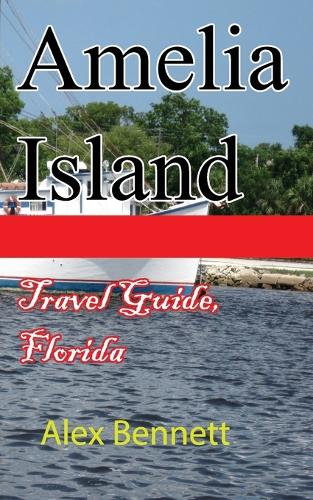 Amelia Island Travel Guide, Florida