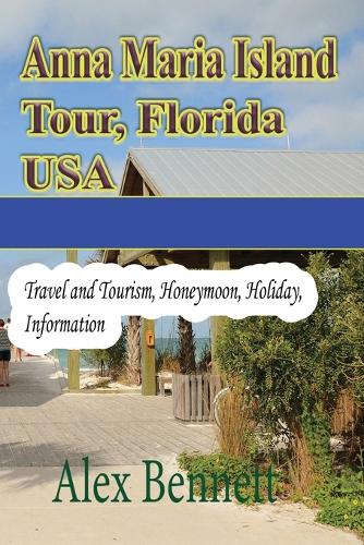 Anna Maria Island Tour, Florida USA