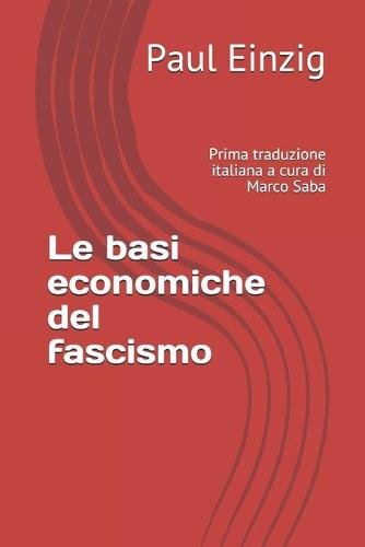 Le basi economiche del fascismo