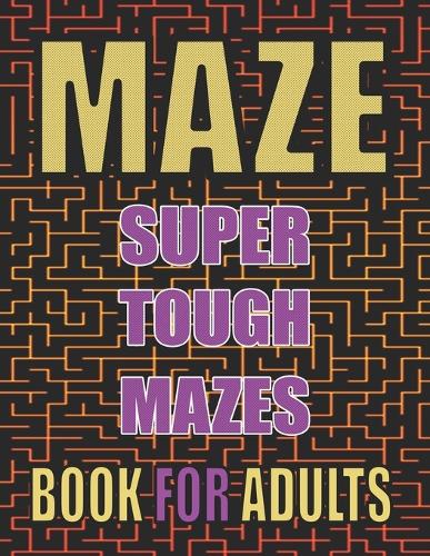 Adults Mazes Puzzles Book