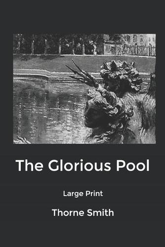 The Glorious Pool