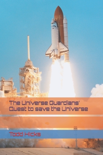 The Universe Guardians' Quest to save the Universe