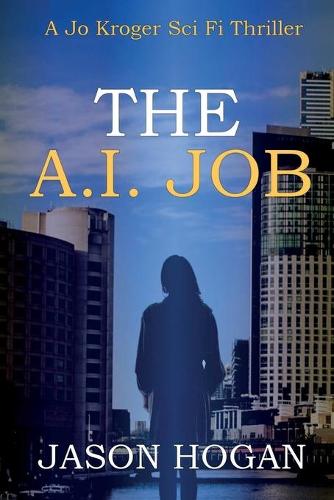 The A.I. Job