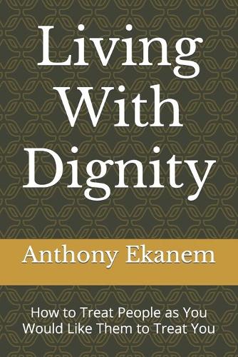 Living With Dignity