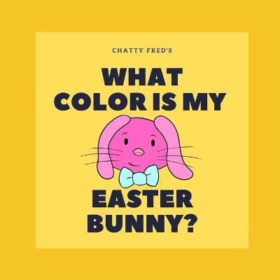 What Color is my Easter Bunny?