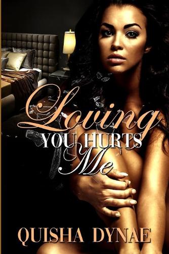 Loving You Hurts me