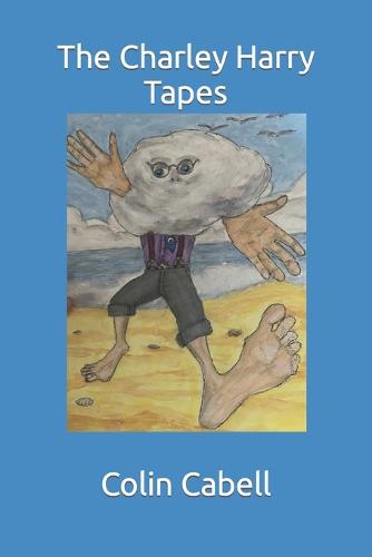 The Charley Harry Tapes