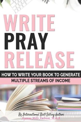 Write Pray & Release