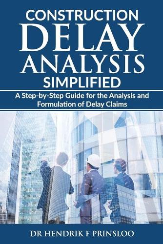 Construction Delay Analysis Simplified
