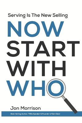 Now Start With Who