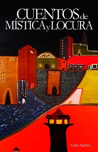 CUENTOS de MÍSTICA y LOCURA