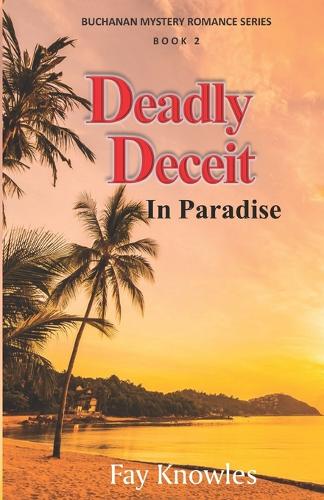 Deadly Deceit In Paradise