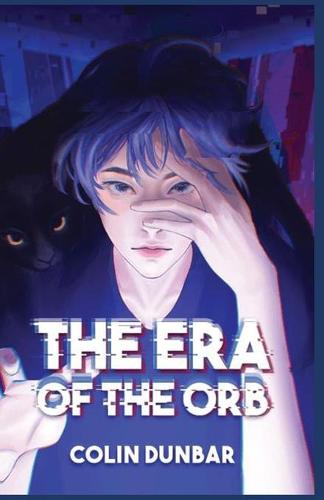 The Era of the Orb