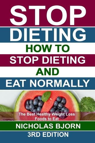 Stop Dieting