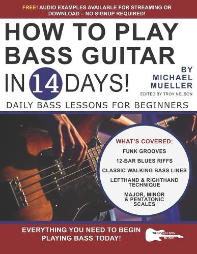How to Play Bass Guitar in 14 Days