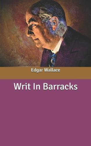 Writ In Barracks