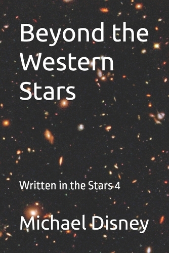 Beyond the Western Stars