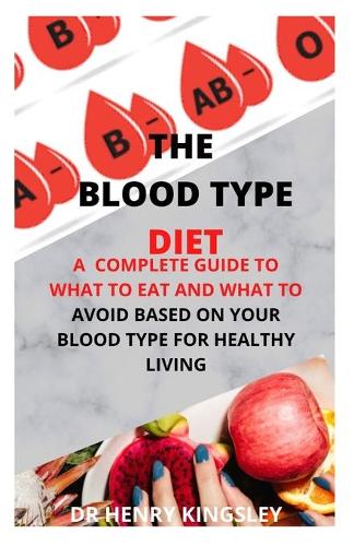 The Blood Type Diet