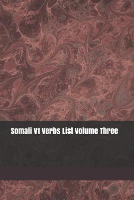 Somali V1 Verbs List Volume Three