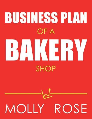 Business Plan Of A Bakery Shop