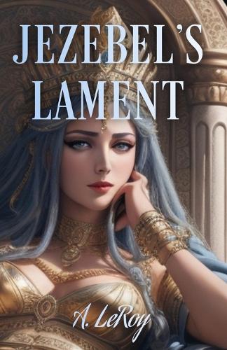 Jezebel's Lament